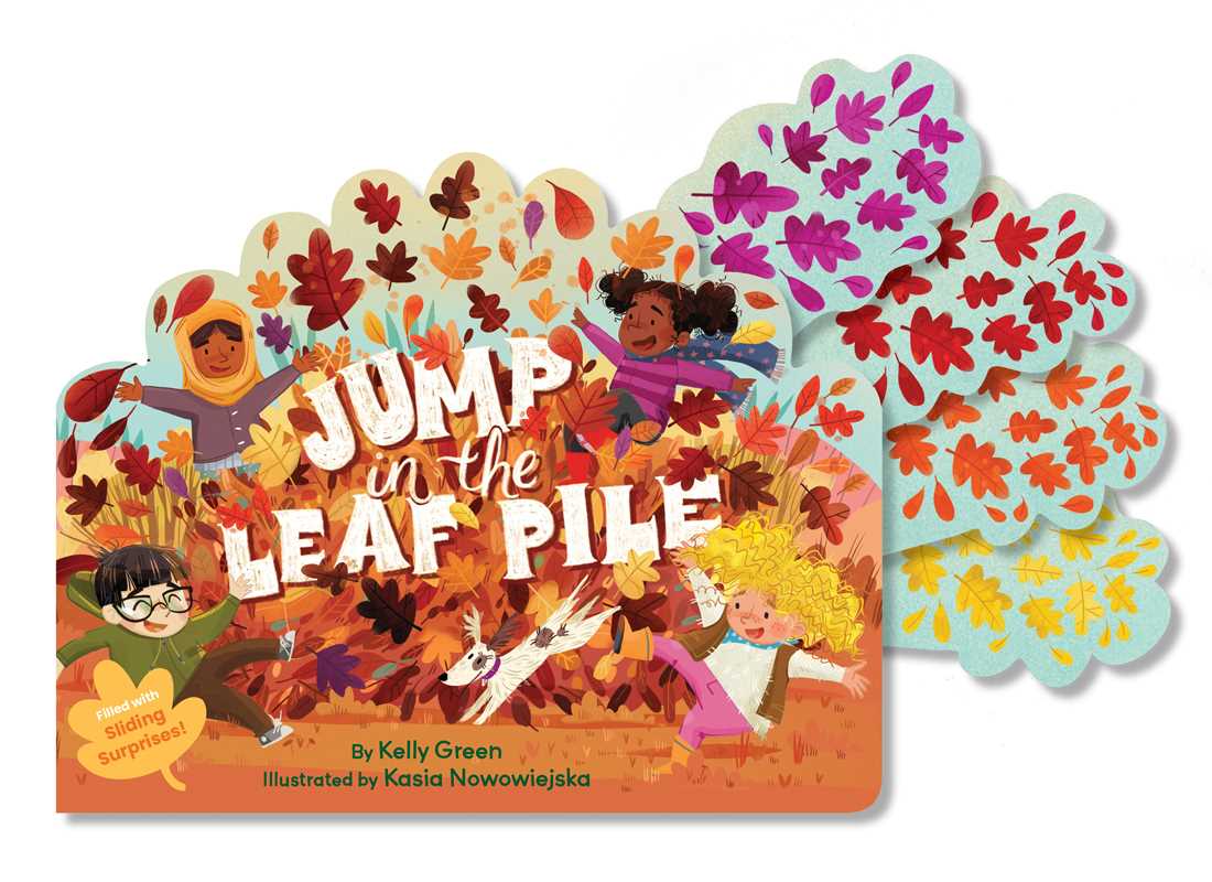 Jump in the Leaf Pile, by Kelly Green