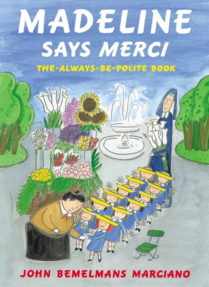Madeline Says Merci, The Always Polite Book
