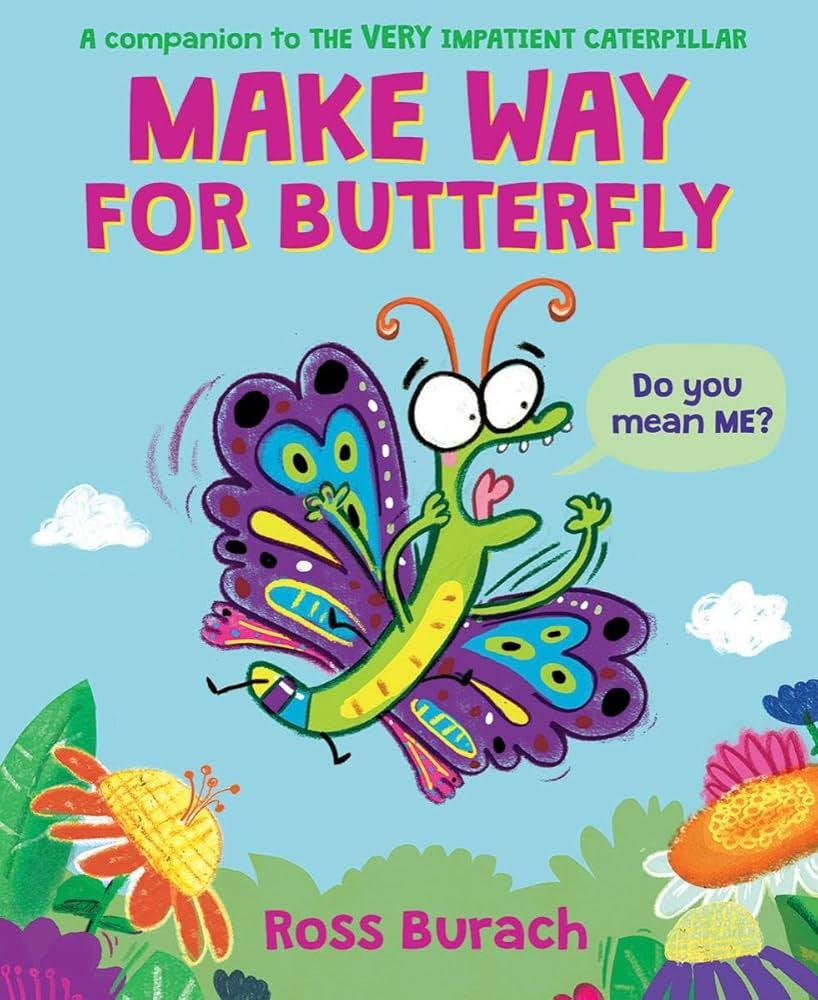 Make Way For Butterfly