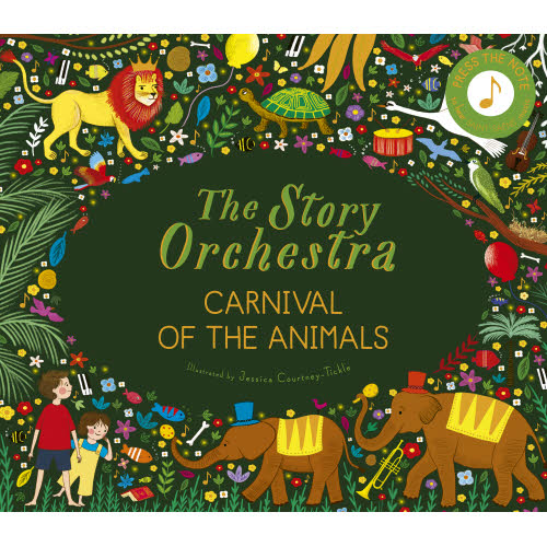 The Story Orchestra : Carnival of the Animals