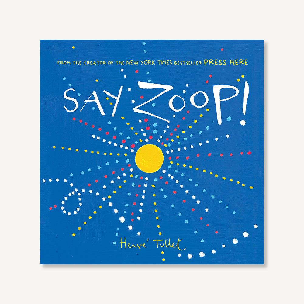 Say Zoop!
