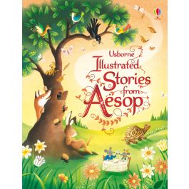 Usborne Illustrated Stories from Aesop