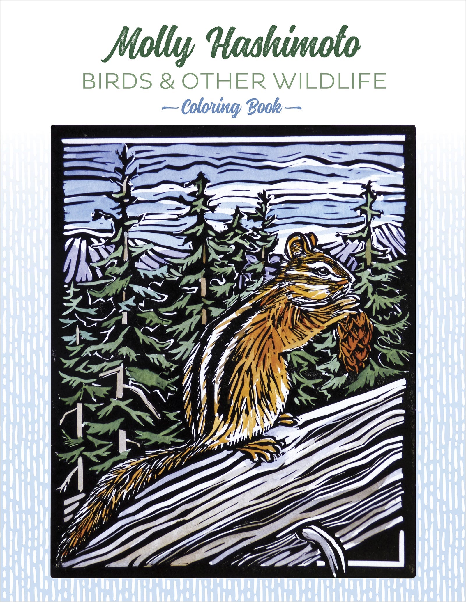 Molly Hashimoto Birds & Other Wildlife Coloring Book