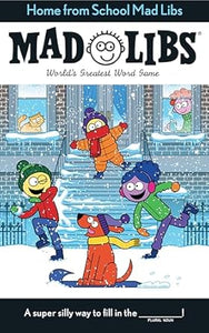 Mad Libs - Home From School