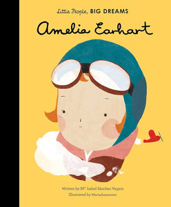 Little People, Big Dreams Amelia Earhart