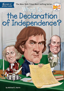 What Is the Declaration of  Independence?
