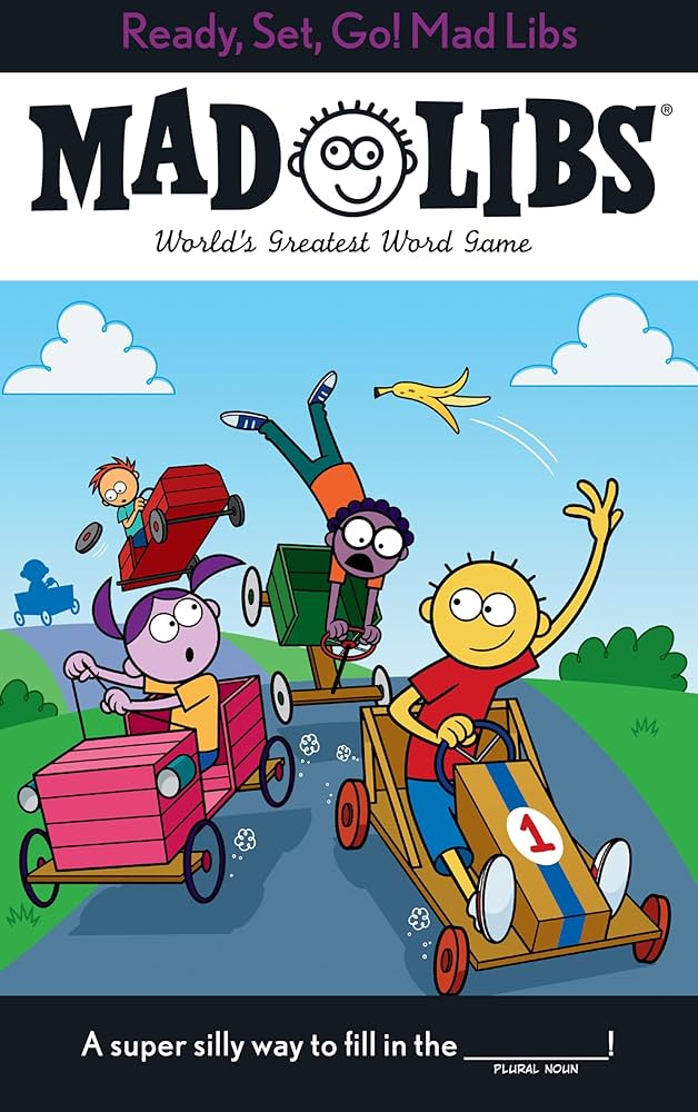 Mad Libs - Ready, Set, Go!