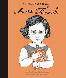 Little People, Big Dreams Anne Frank
