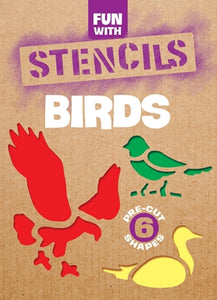 Fun with Stencils - Birds