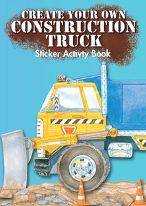 Sticker Activity Book - Create Your Own Construction Truck