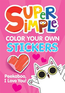 Stickers - Super Simple Color Your Own