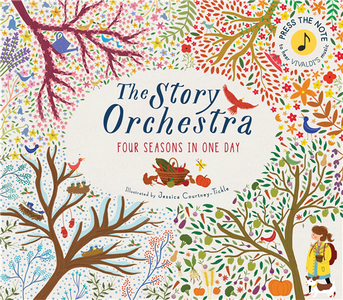 The Story Orchestra: Four  Seasons in One Day