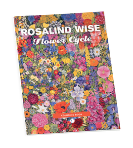 Rosalind Wise: Flower Cycle Coloring Book