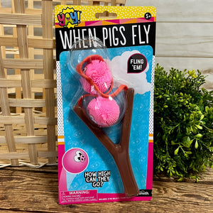 When Pigs Fly Slingshot